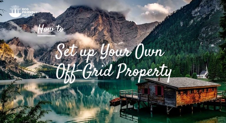 24 Essentials to Set up Your Off-Grid Property